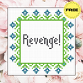 FREE Cross Stitch Pattern - Revenge!