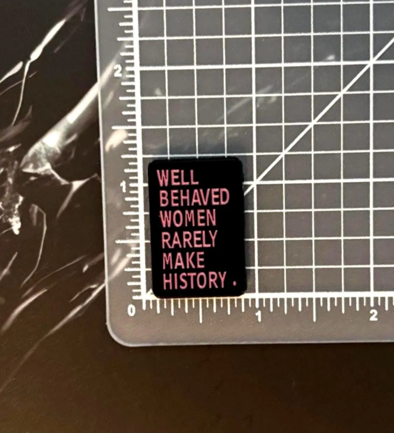 Well Behaved Women Needle Minder
